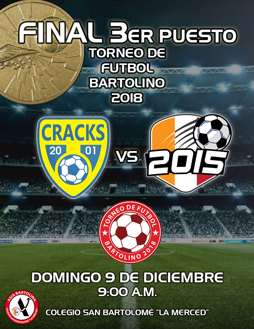 FINAL 3ER PUESTO TORNEO TORNEO DE FUTBOL BARTOLINO 2018 2001 VS 2015